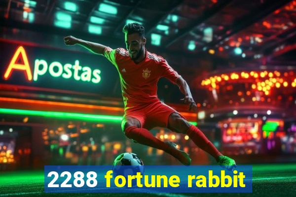 2288 fortune rabbit